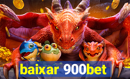 baixar 900bet